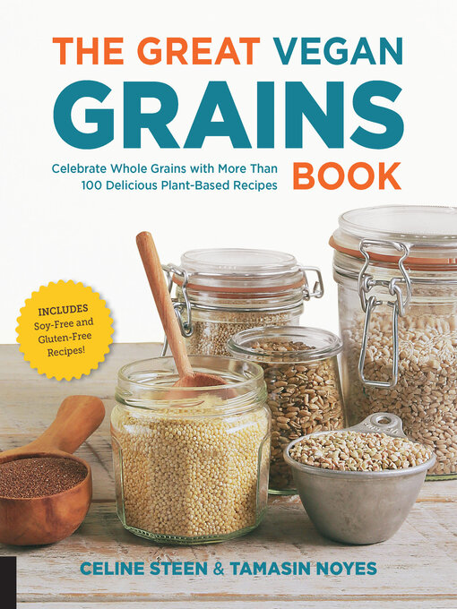 Title details for The Great Vegan Grains Book by Celine Steen - Wait list